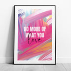 Abstract Do More of What You Love Pink Hues - Rolled Poster Wall Art Print
