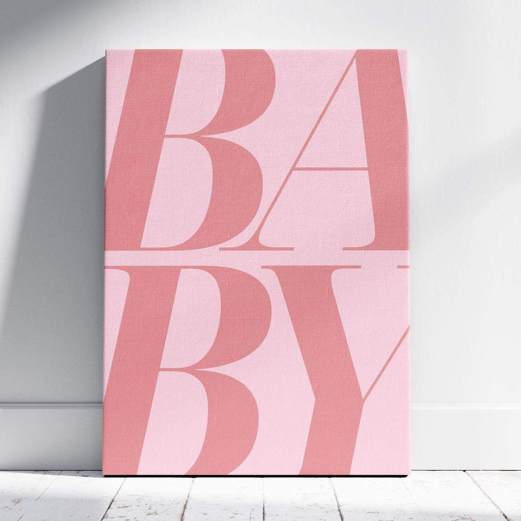 Baby Pink Modern Bold Text - Framed Canvas Wall Art Print | House Prints