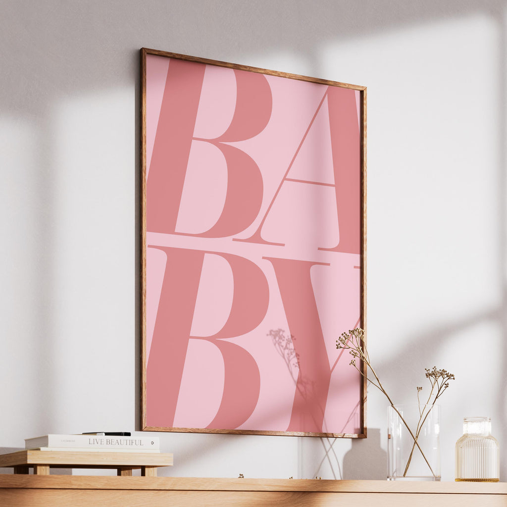 Baby Pink Modern Bold Text - Rolled Poster Wall Art Print