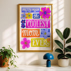 Coolest Mom Ever - Seta Zakian - Rolled Poster Wall Art Print