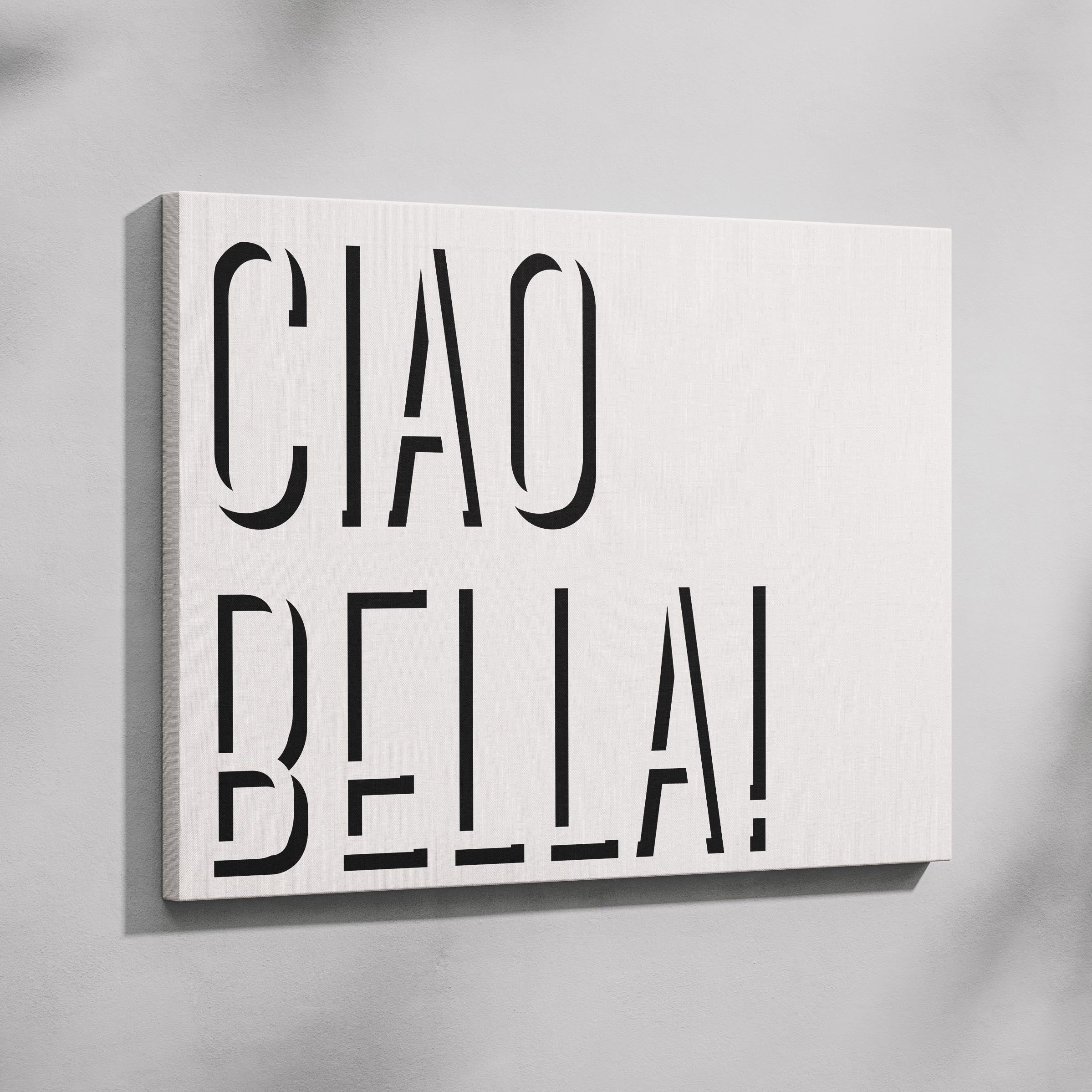 Ciao Bella Bold Typography Quote - Framed Canvas Wall Art Print | House Prints