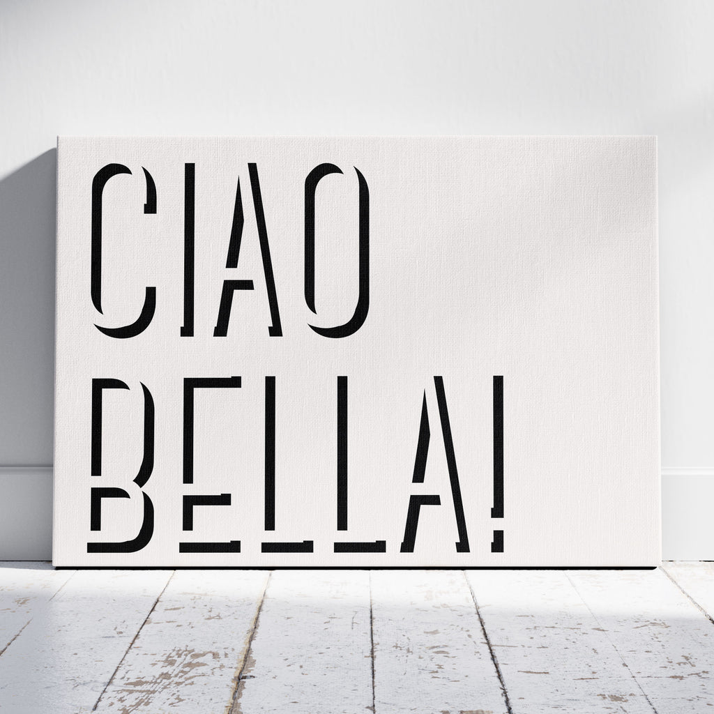 Ciao Bella Bold Typography Quote - Framed Canvas Wall Art Print | House Prints