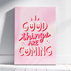 Good Things Art Coming Positive Pink Motivation - Framed Canvas Wall Art Print