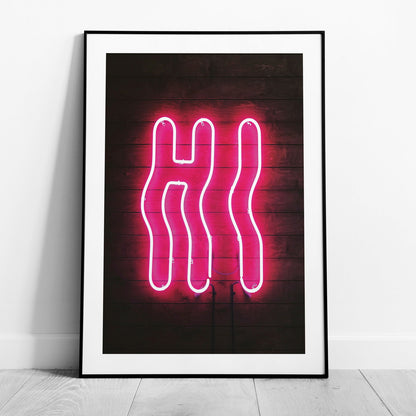 Hi Modern Neon Glow Sign Text - Rolled Poster Wall Art Print - House Prints