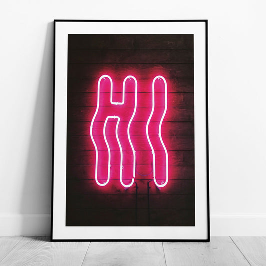 Hi Modern Neon Glow Sign Text - Rolled Poster Wall Art Print - House Prints