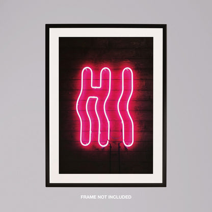 Hi Modern Neon Glow Sign Text - Rolled Poster Wall Art Print - House Prints