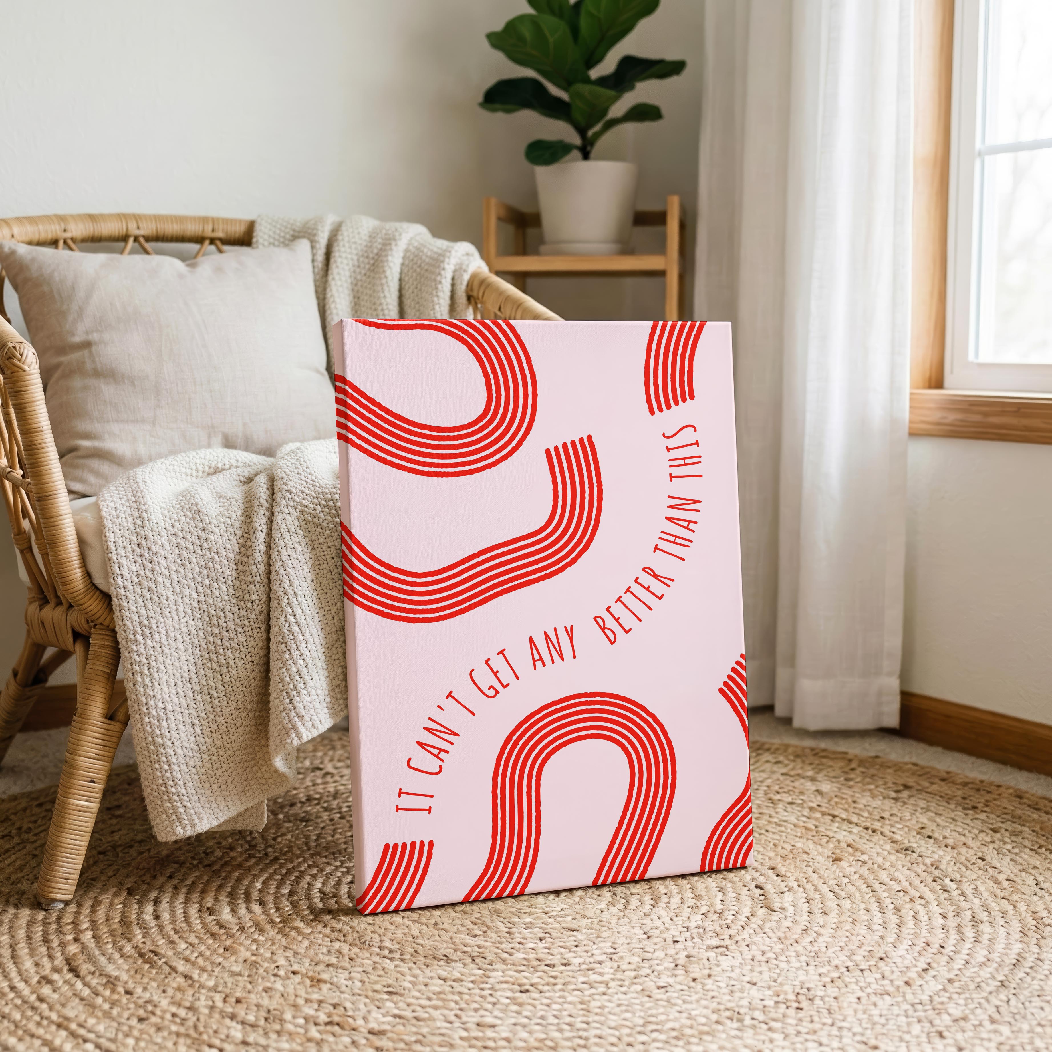 It Can’t Get Any Better Than This Abstract Lines - Framed Canvas Wall Art Print