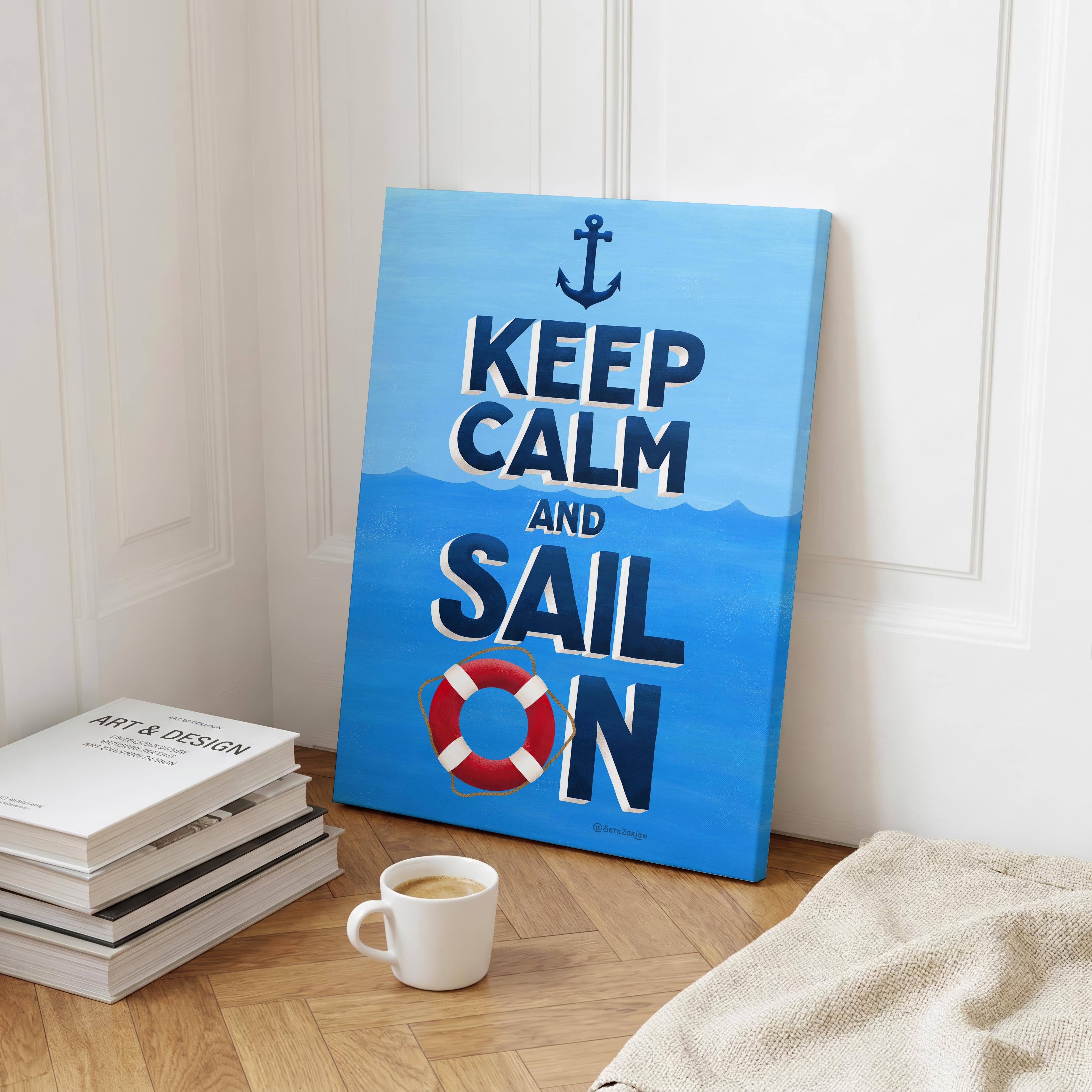 Keep Calm and Sail On - Seta Zakian - Framed Canvas Wall Art Print