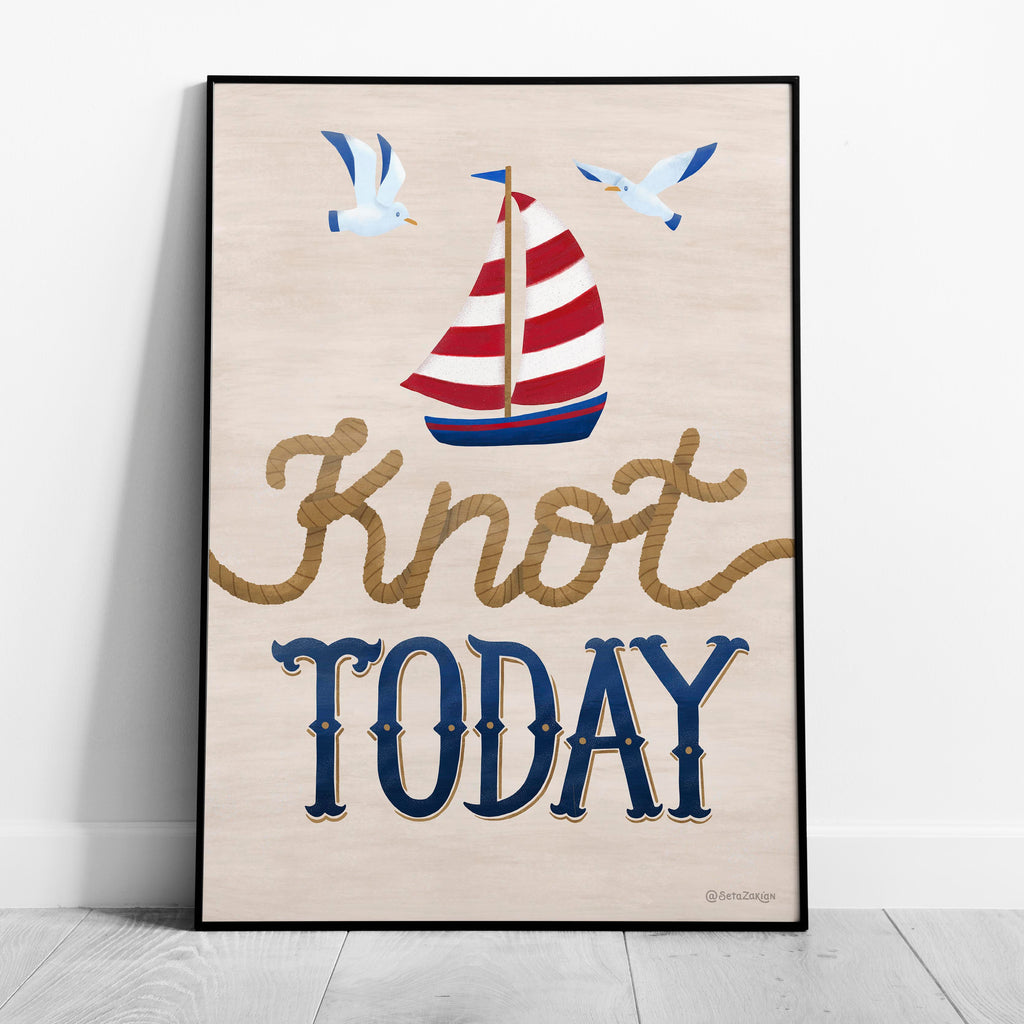 Knot Today - Seta Zakian - Rolled Poster Wall Art Print