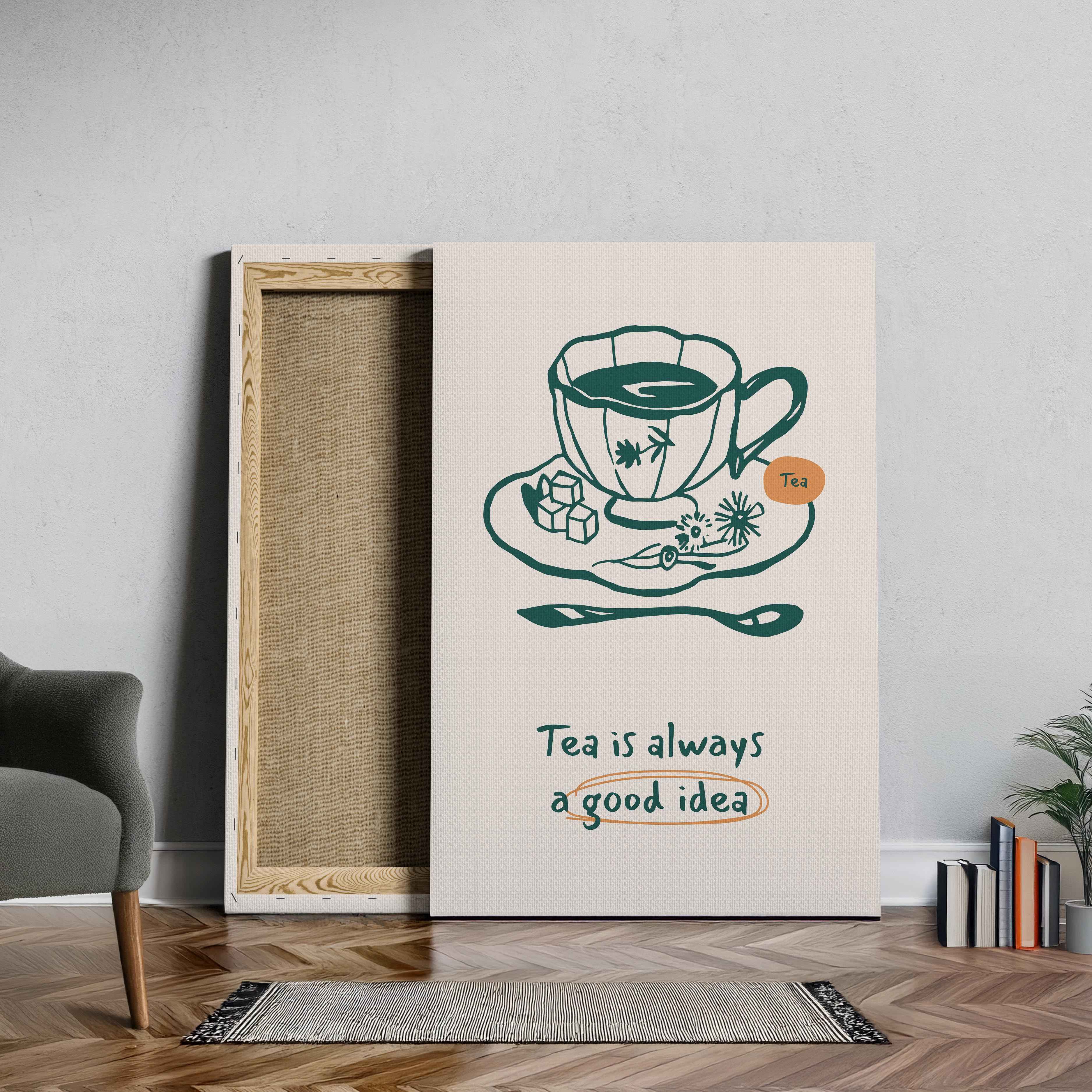 Tea is Always a Good Idea Kitchen - Framed Canvas Wall Art Print | House Prints
