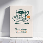 Tea is Always a Good Idea Kitchen - Framed Canvas Wall Art Print | House Prints