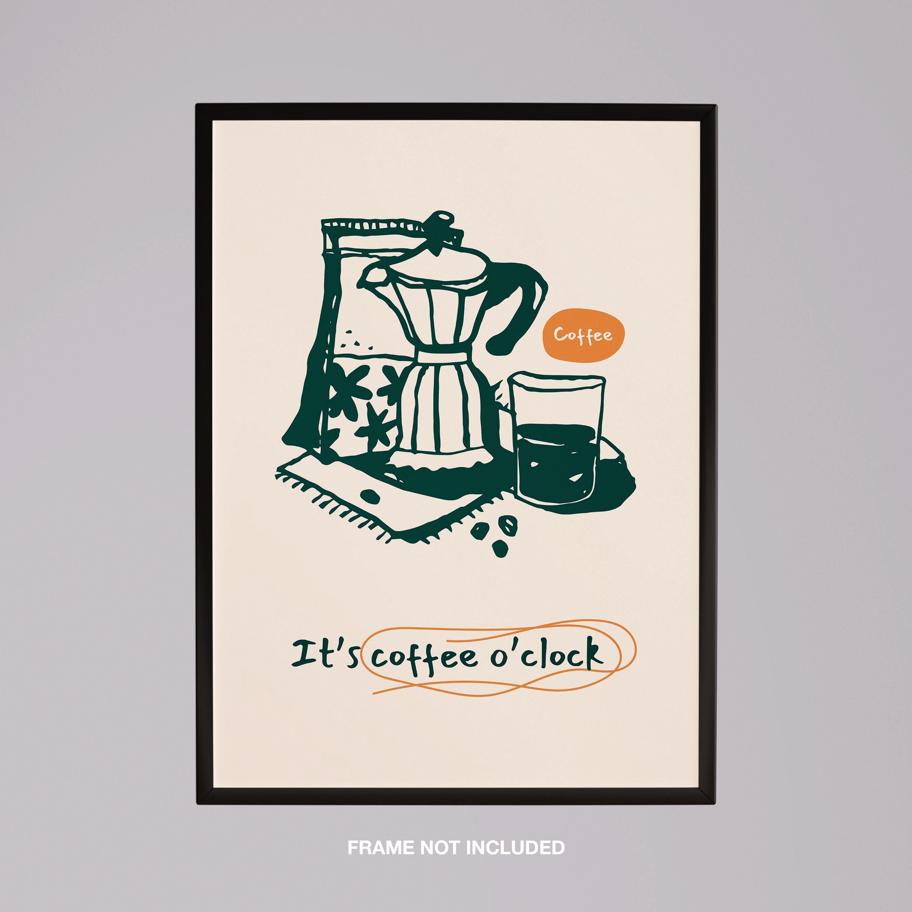 It's Coffee O'Clock Kitchen Drinks - Rolled Poster Wall Art Print | House Prints