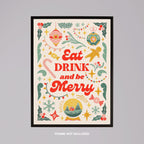 Festive Eat Drink & Be Merry Holiday - Rolled Poster Wall Art Print | House Prints