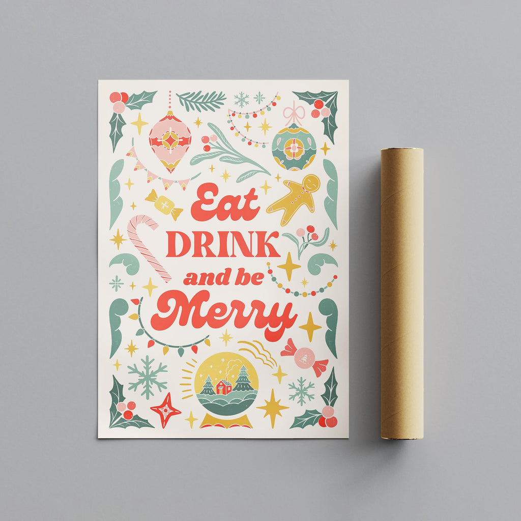 Festive Eat Drink & Be Merry Holiday - Rolled Poster Wall Art Print | House Prints