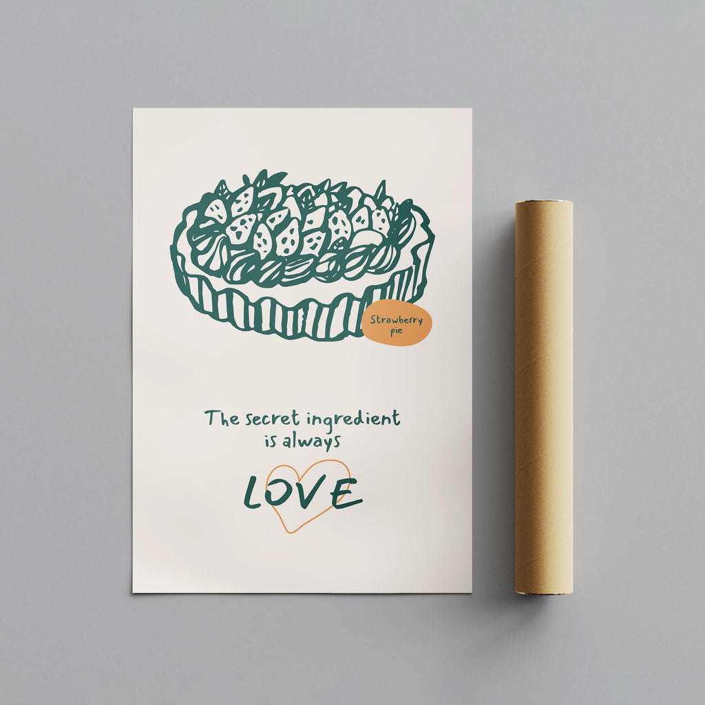 The Secret Ingredient Is Always Love - Rolled Poster Wall Art Print | House Prints