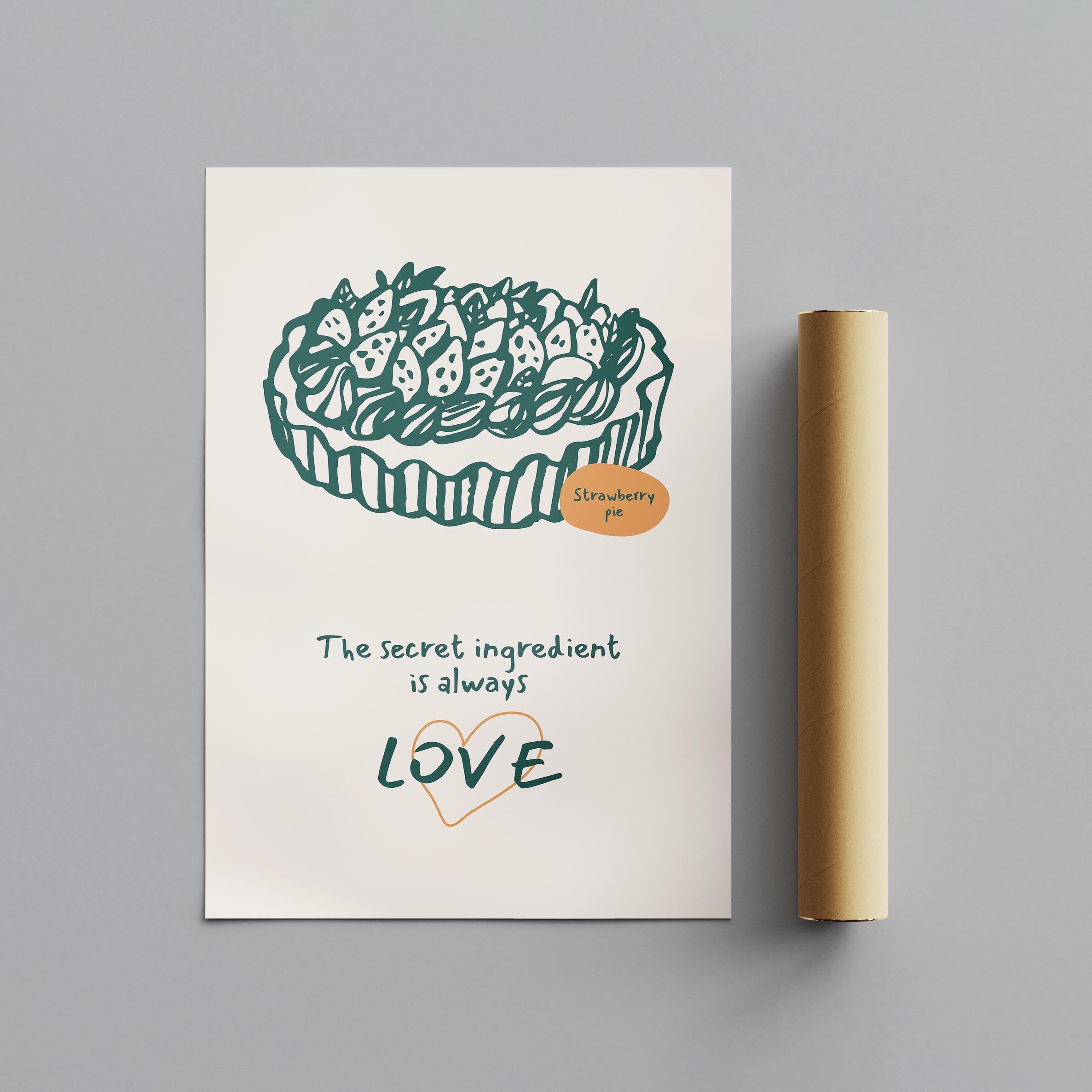 The Secret Ingredient Is Always Love - Rolled Poster Wall Art Print | House Prints