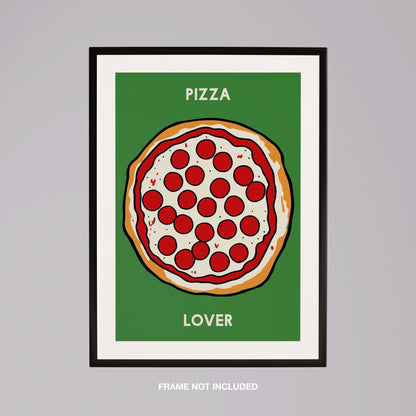 Pepperoni Pizza Lover in Green - Rolled Poster Wall Art Print - House Prints