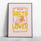 Full Time Pasta Lover Kitchen Cooking - Rolled Poster Wall Art Print | House Prints