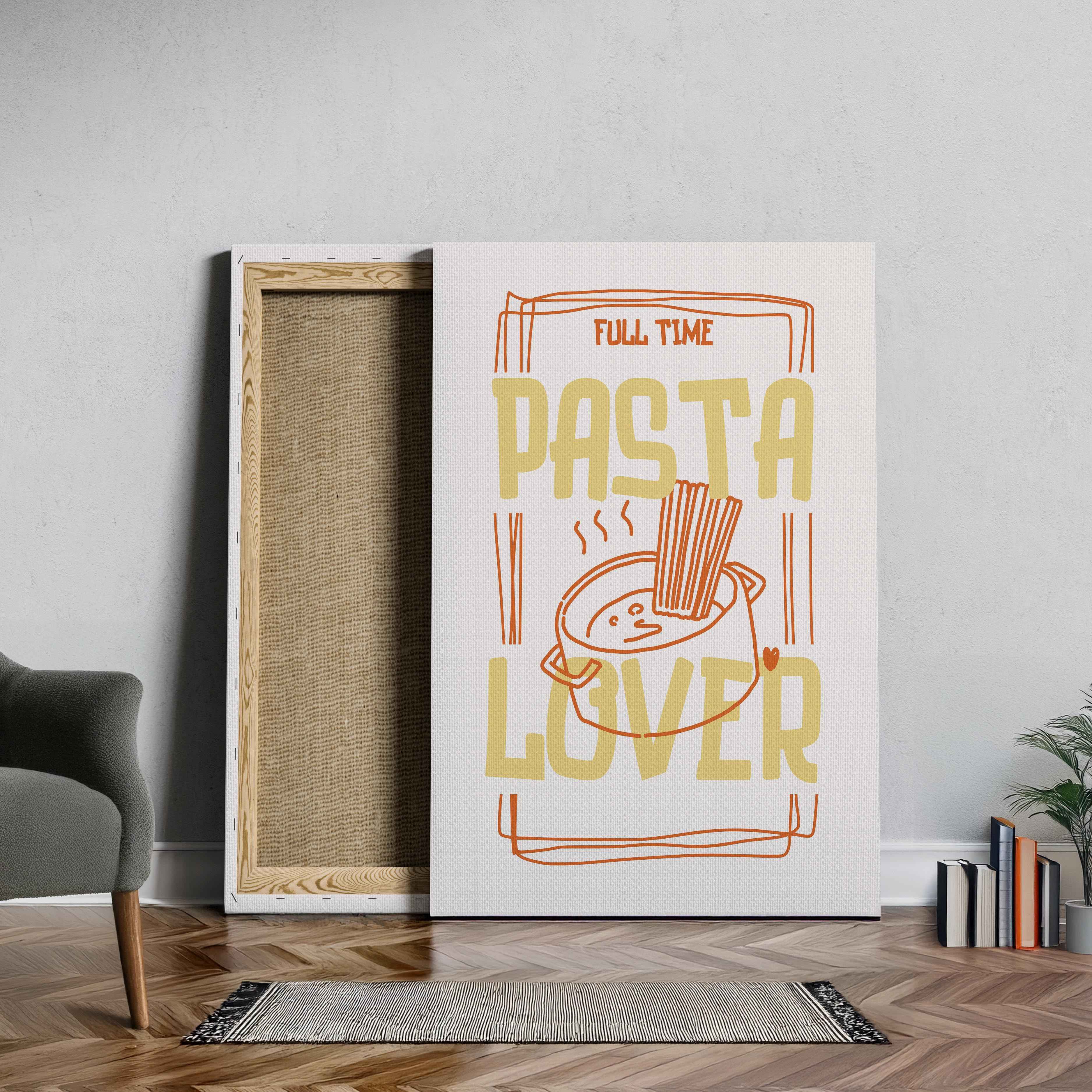 Full Time Pasta Lover Kitchen Cooking - Framed Canvas Wall Art Print