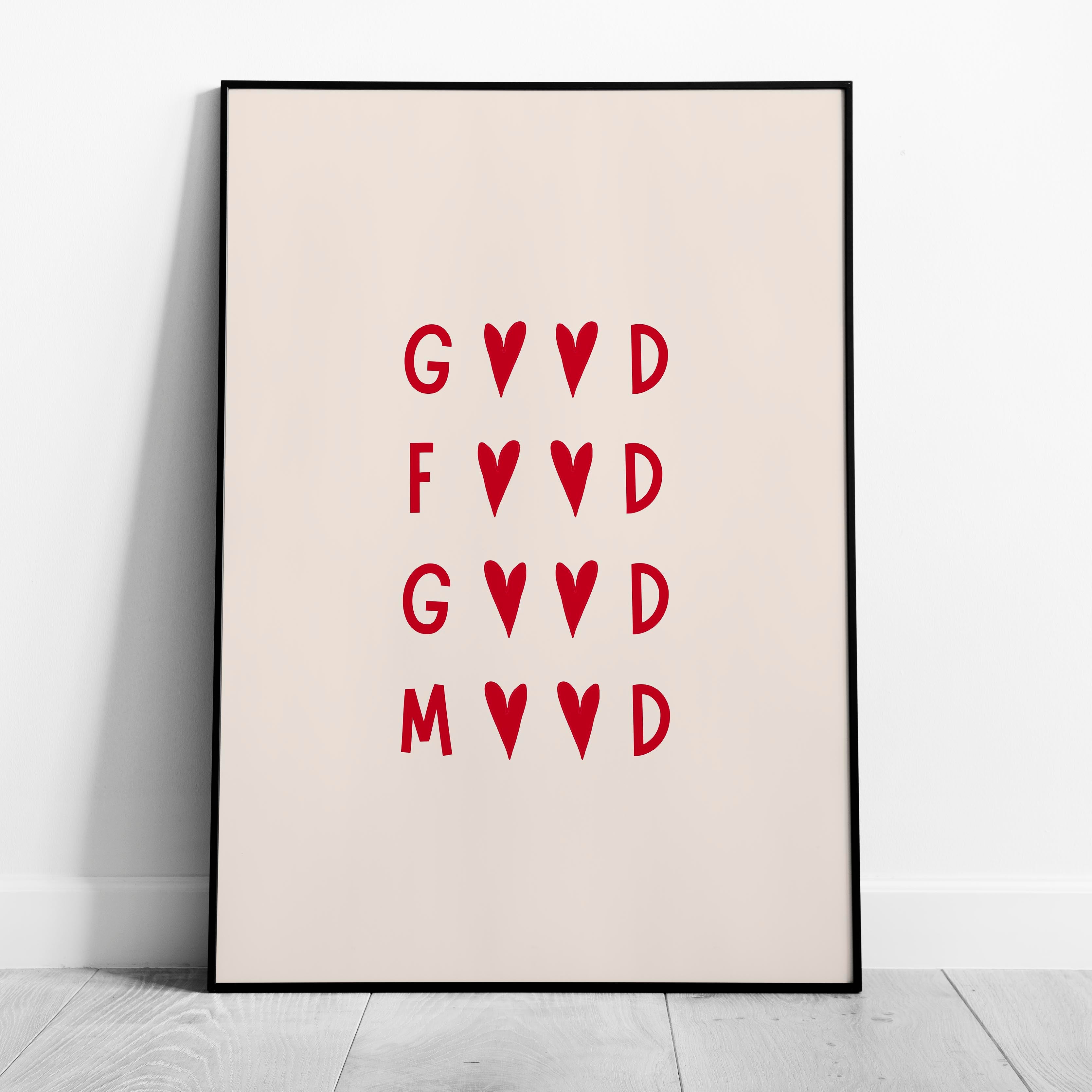 Good Food, Good Mood Kitchen Quote - Rolled Poster Wall Art Print | House Prints