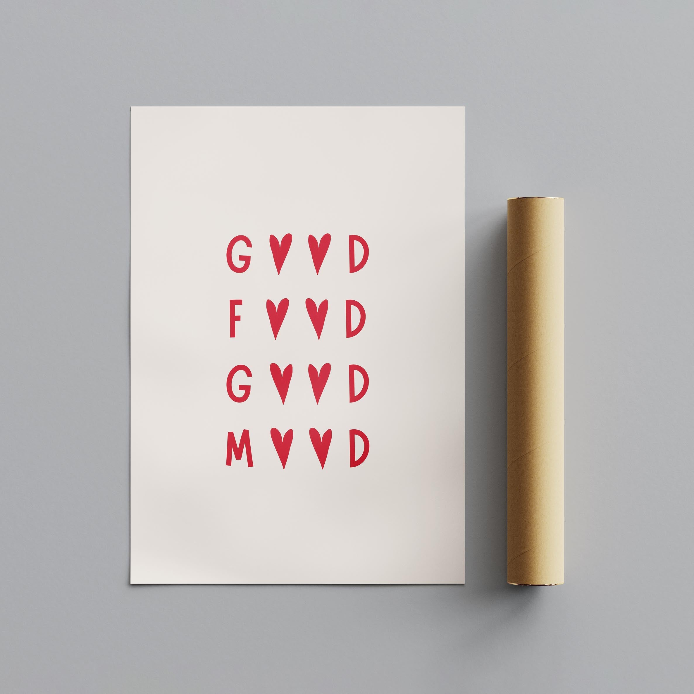 Good Food, Good Mood Kitchen Quote - Rolled Poster Wall Art Print | House Prints