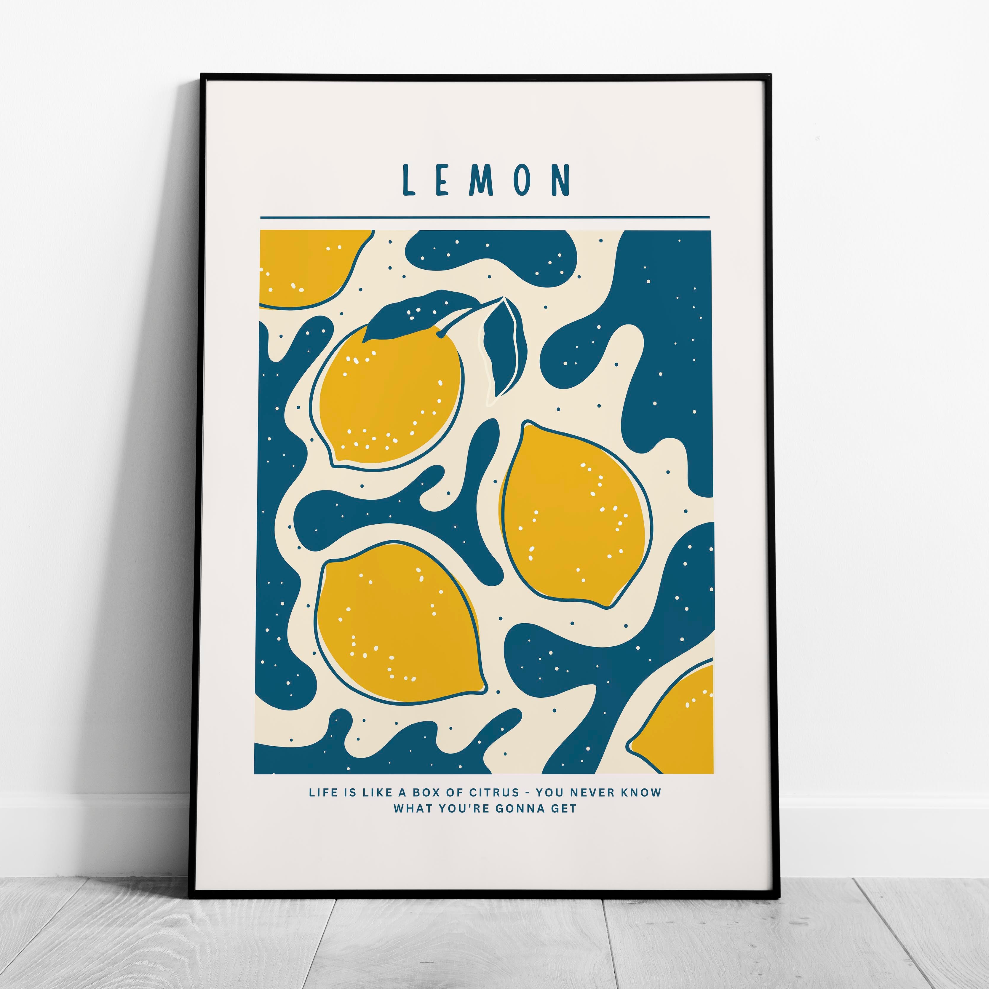 Life Is Like a Box of Citrus Lemons - Rolled Poster Wall Art Print | House Prints
