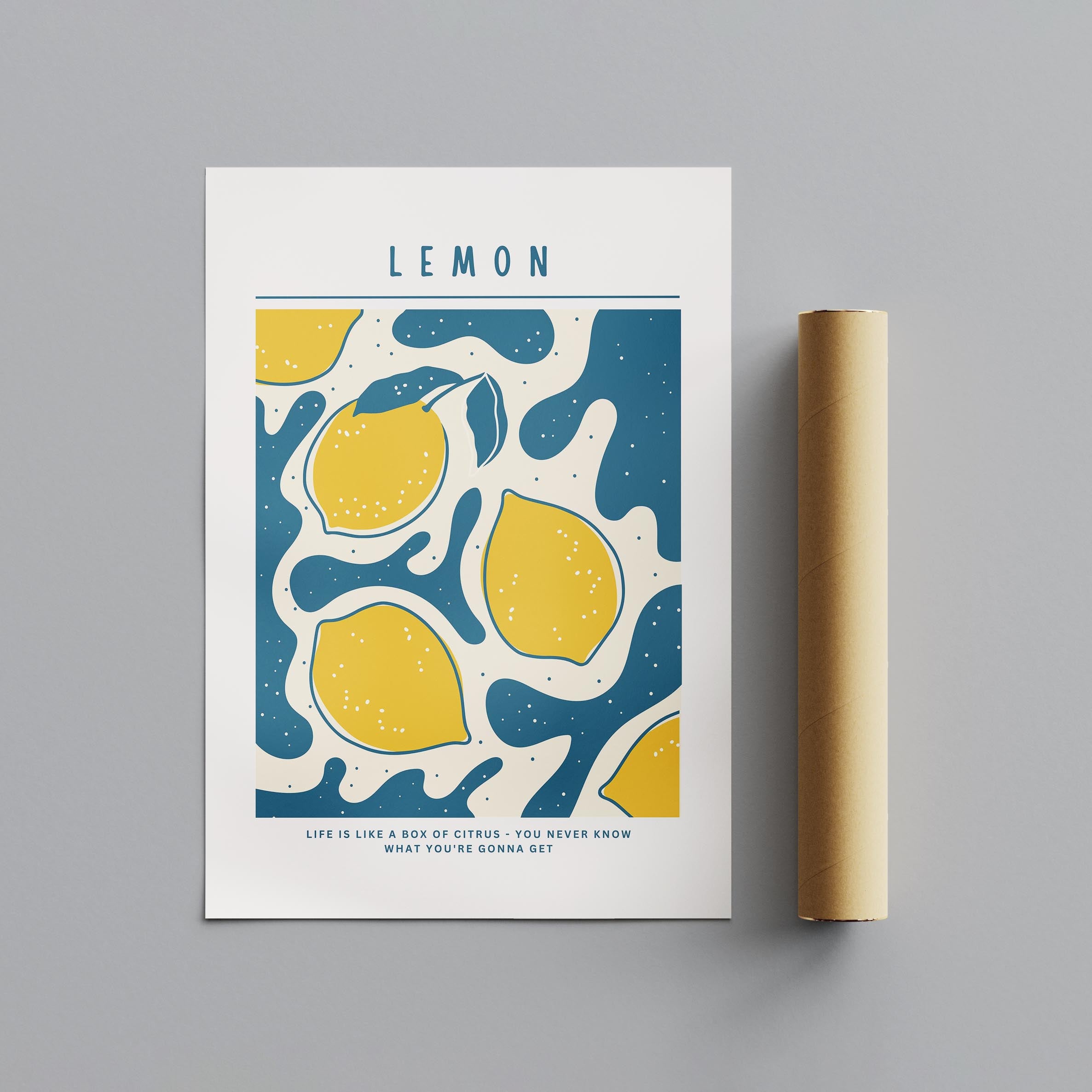 Life Is Like a Box of Citrus Lemons - Rolled Poster Wall Art Print | House Prints