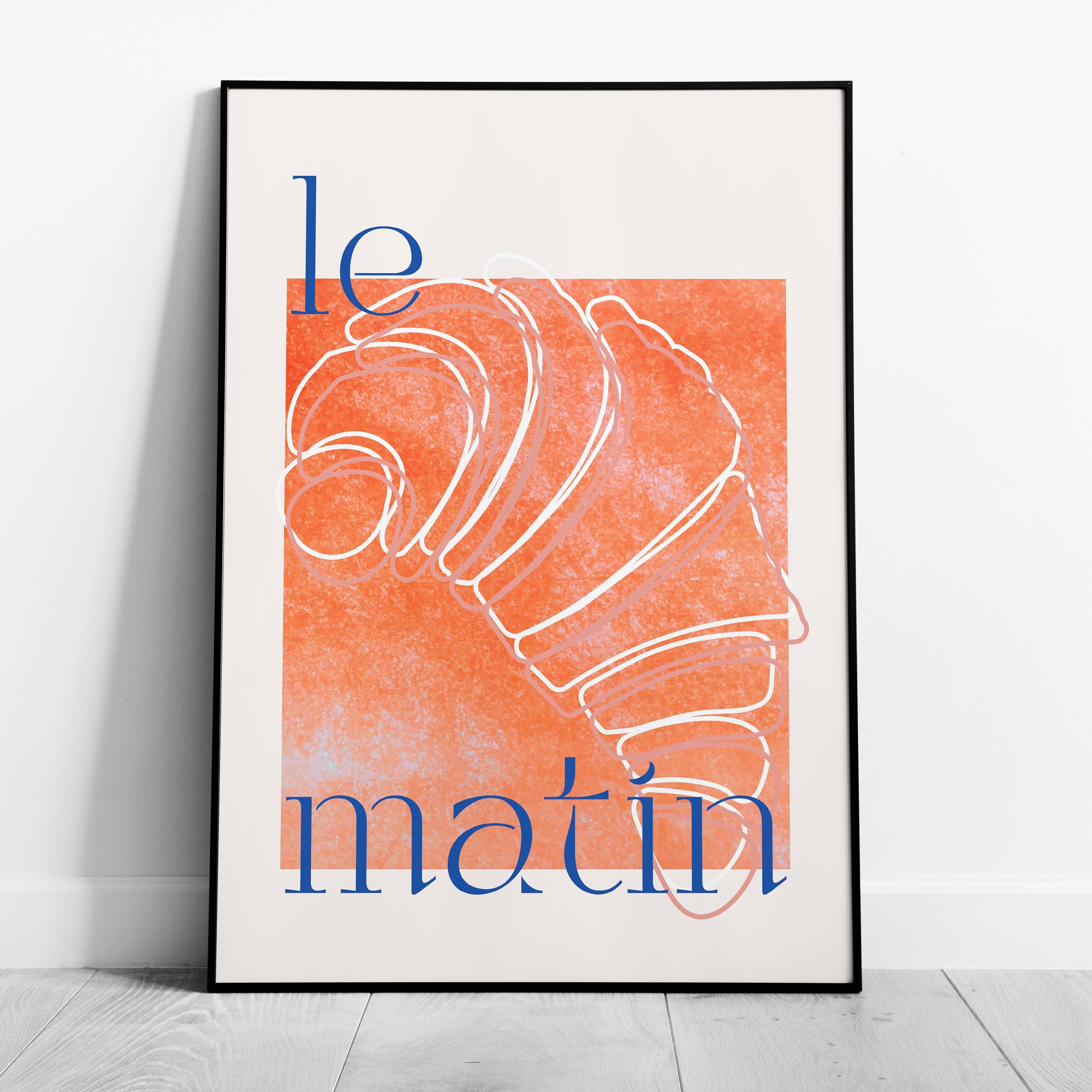 Le Matin Morning Breakfast Croissant - Rolled Poster Wall Art Print | House Prints