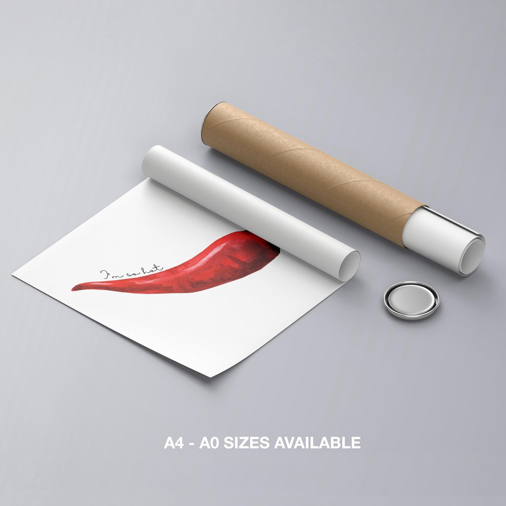 Red I'm So Hot Chilli Pepper - Rolled Poster Wall Art Print | House Prints