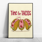 Time For Tacos Kitchen Food - Rolled Poster Wall Art Print | House Prints