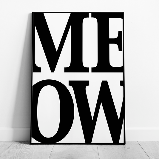 MEOW Cat Black Typography Art - Rolled Poster Wall Art Print - House Prints