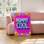Mommy Cool - Seta Zakian - Framed Canvas Wall Art Print