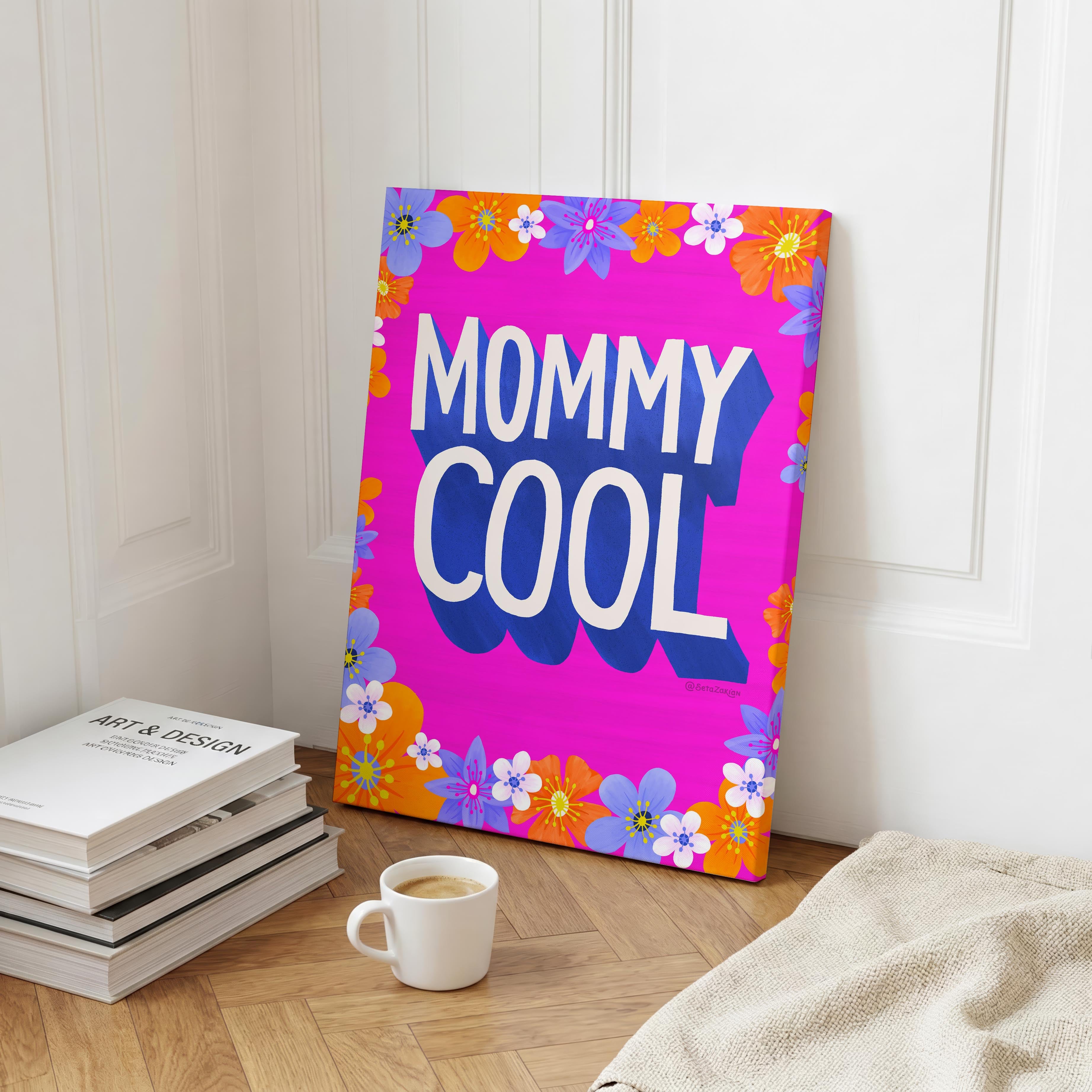 Mommy Cool - Seta Zakian - Framed Canvas Wall Art Print