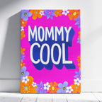 Mommy Cool - Seta Zakian - Framed Canvas Wall Art Print