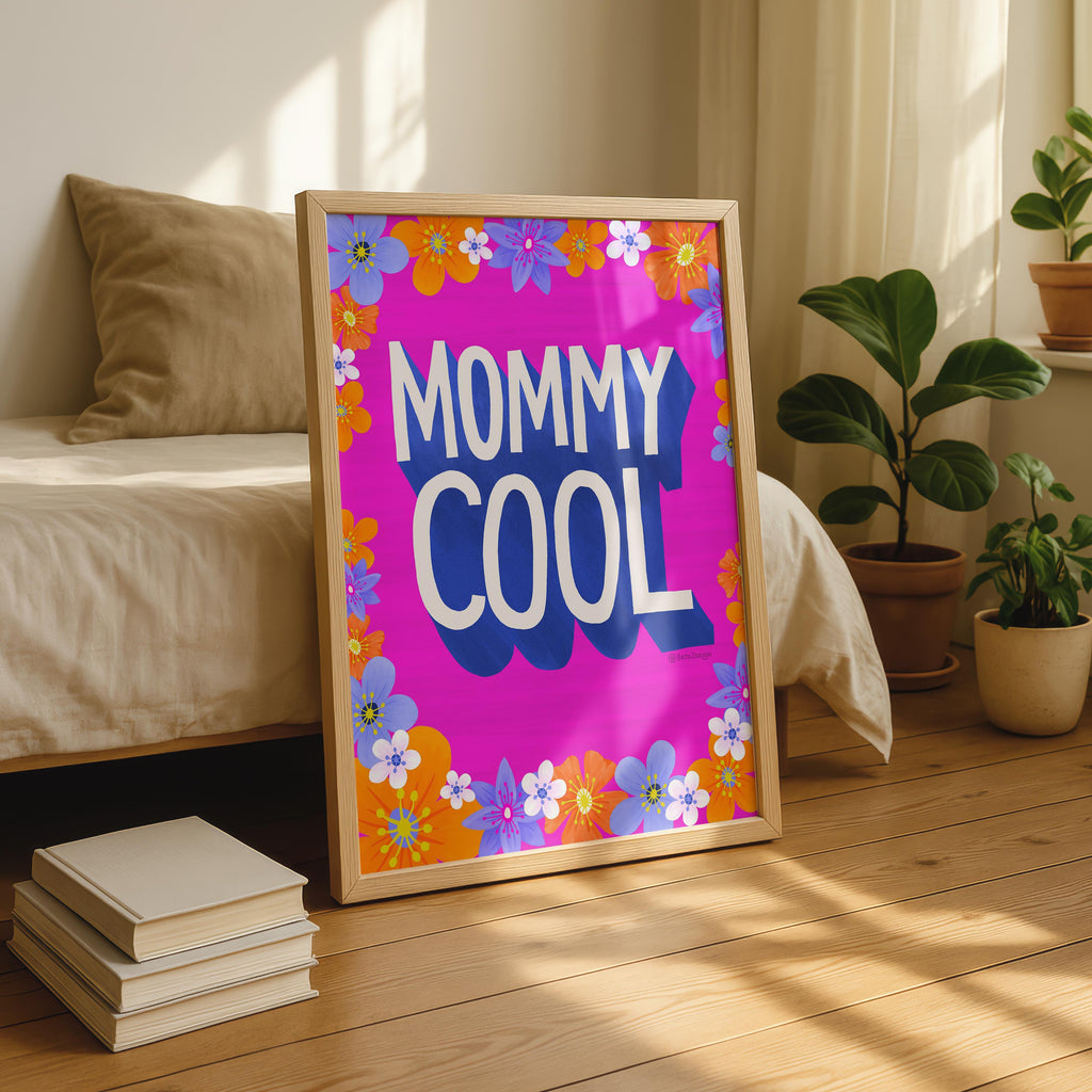 Mommy Cool - Seta Zakian - Rolled Poster Wall Art Print