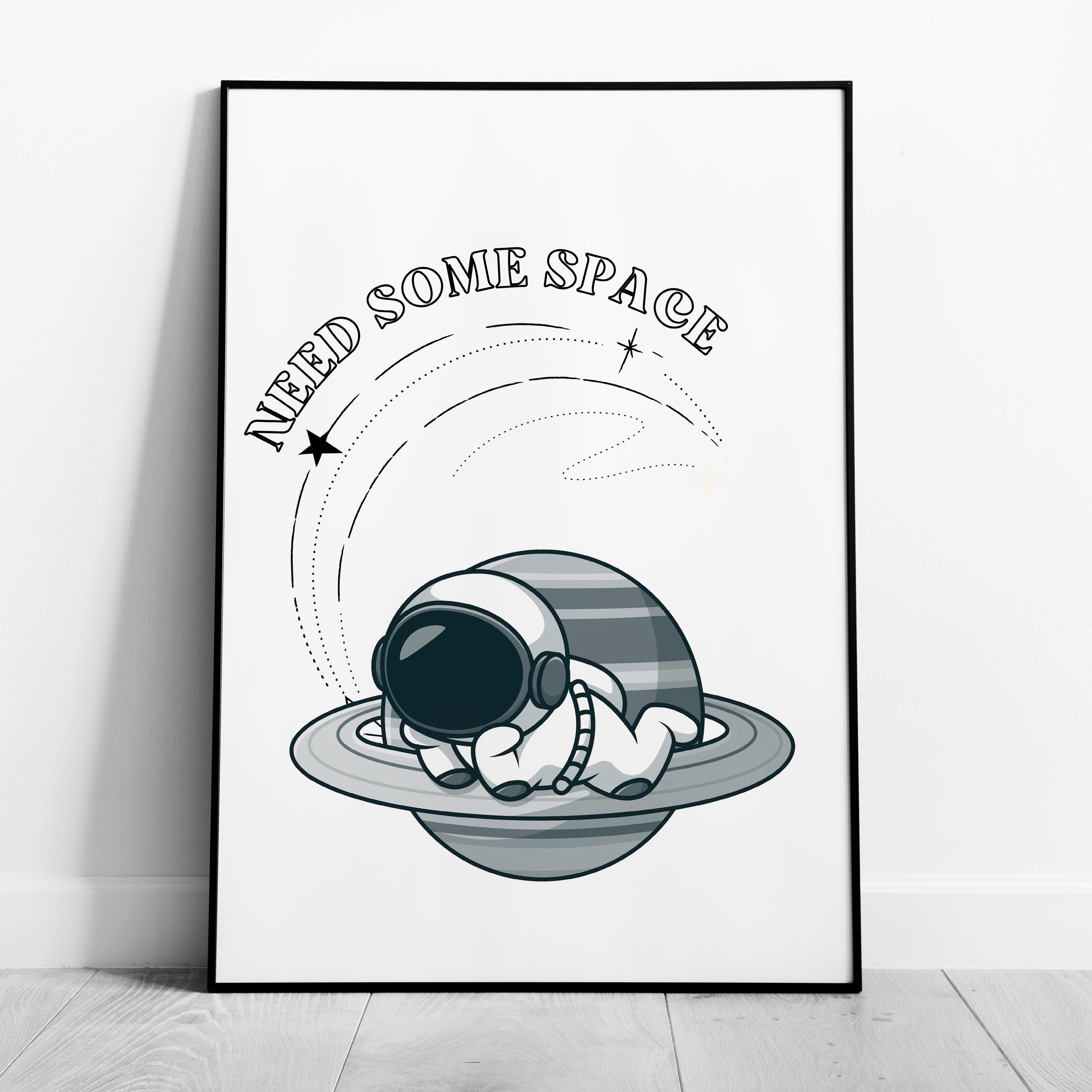 Need Some Space Cute Spaceman - Rolled Poster Wall Art Print