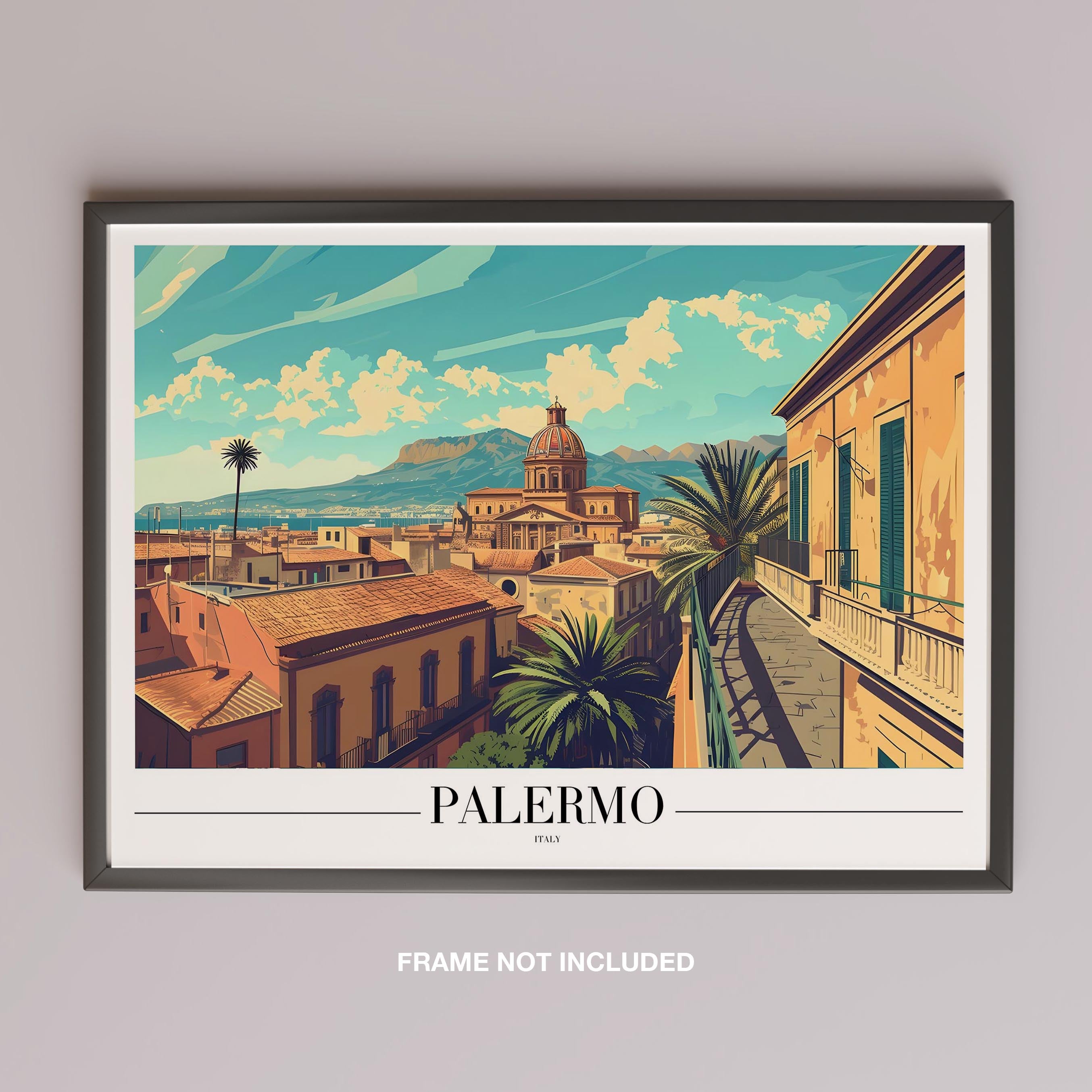 Historic Palermo Italy World Travel - Rolled Poster Art Print | House Prints