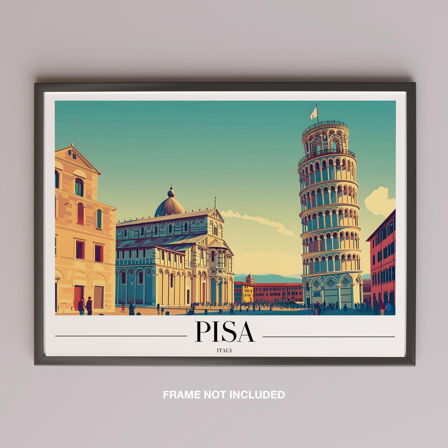 Timeless Pisa Italy City World Travel - Rolled Poster Wall Art Print - House Prints