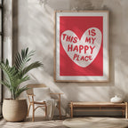 Red Love Heart This Is My Happy Place - Rolled Poster Wall Art Print | House Prints
