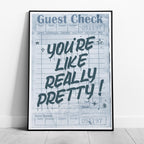 Retro Blue Guest Check Really Pretty Quote - Rolled Poster Wall Art Print | House Prints