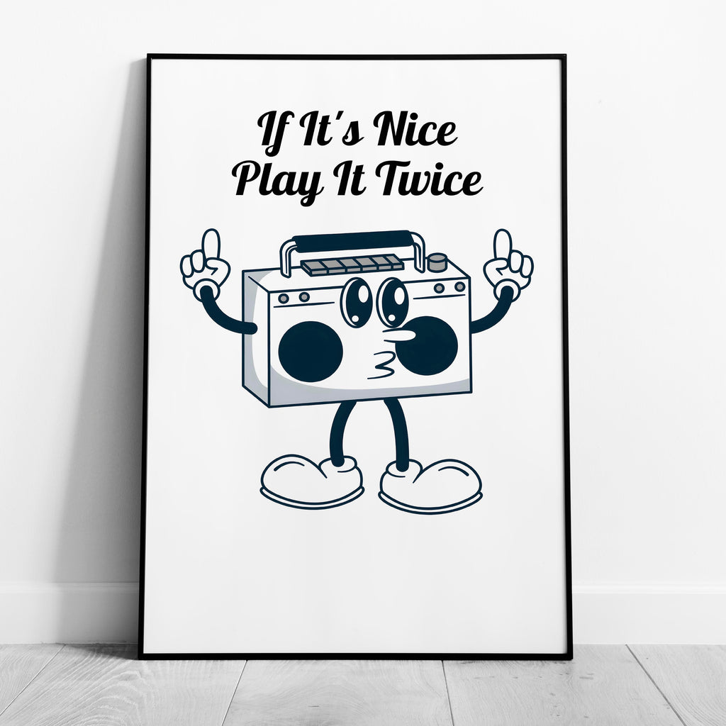 Retro Cartoon Music Boombox If It's Nice - Rolled Poster Wall Art Print