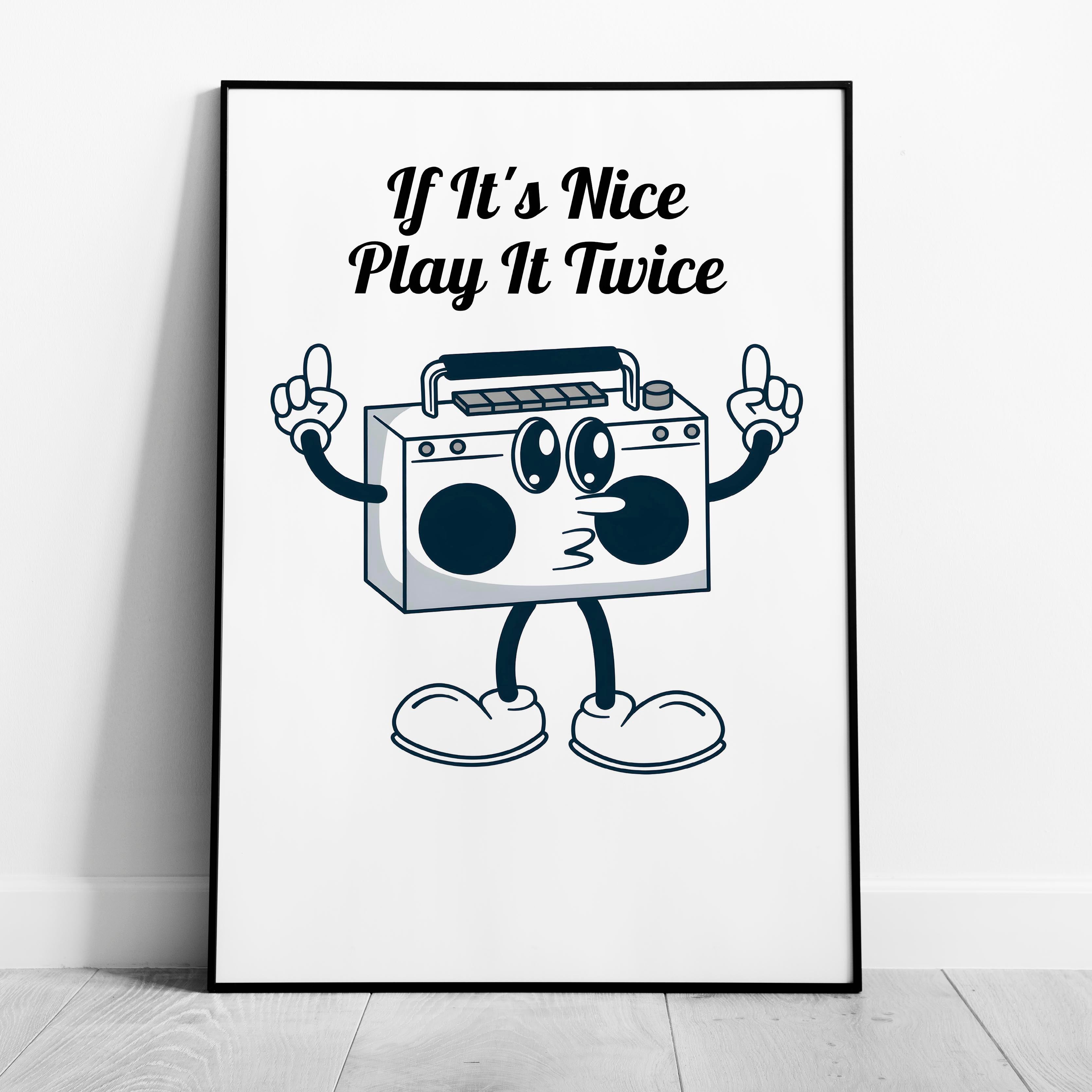 Retro Cartoon Music Boombox If It's Nice - Rolled Poster Wall Art Print