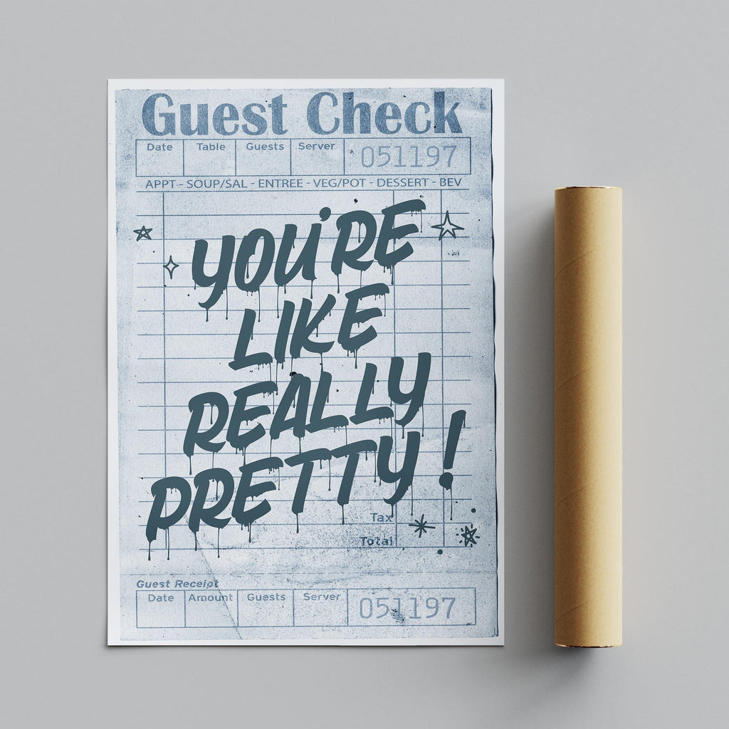 Retro Blue Guest Check Really Pretty Quote - Rolled Poster Wall Art Print | House Prints