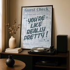 Retro Blue Guest Check Really Pretty Quote - Rolled Poster Wall Art Print | House Prints