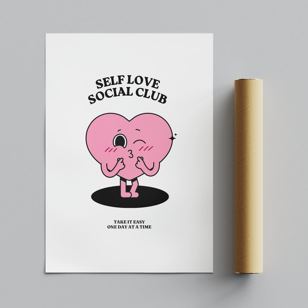 Self Love Pink Heart Take It Easy - Rolled Poster Wall Art Print