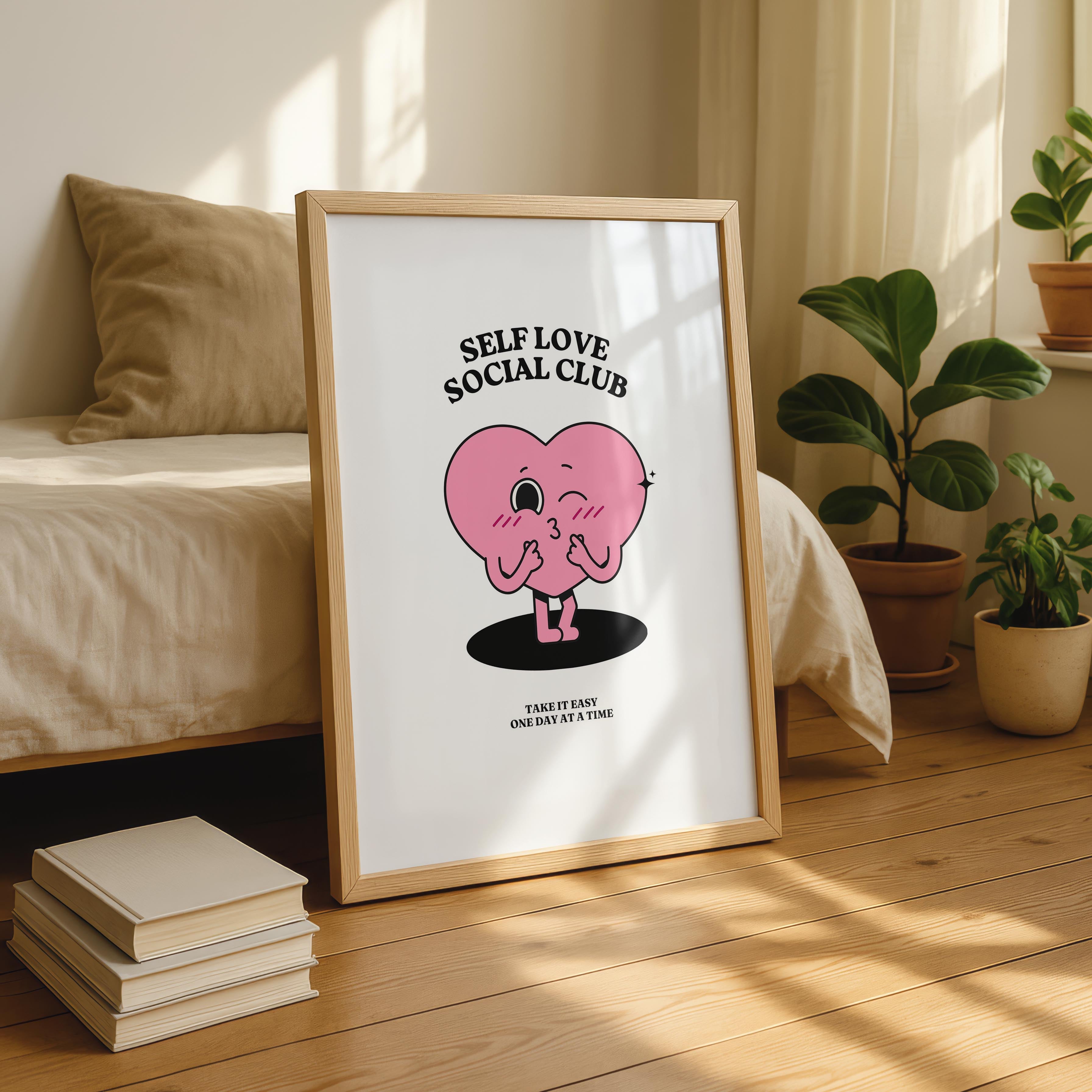 Self Love Pink Heart Take It Easy - Rolled Poster Wall Art Print