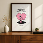 Self Love Pink Heart Take It Easy - Rolled Poster Wall Art Print