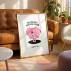 Self Love Pink Heart Take It Easy - Rolled Poster Wall Art Print