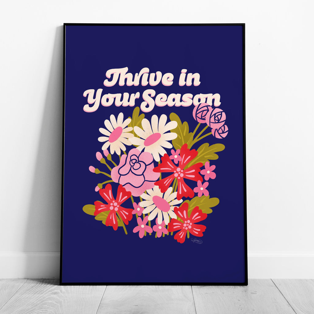 Thrive in Your Season - Rosalinde Clara - Rolled Poster Wall Art Print | House Prints