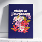 Thrive in Your Season - Rosalinde Clara - Framed Canvas Wall Art Print | House Prints